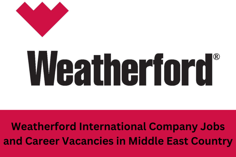 Weatherford International Company Jobs And Career