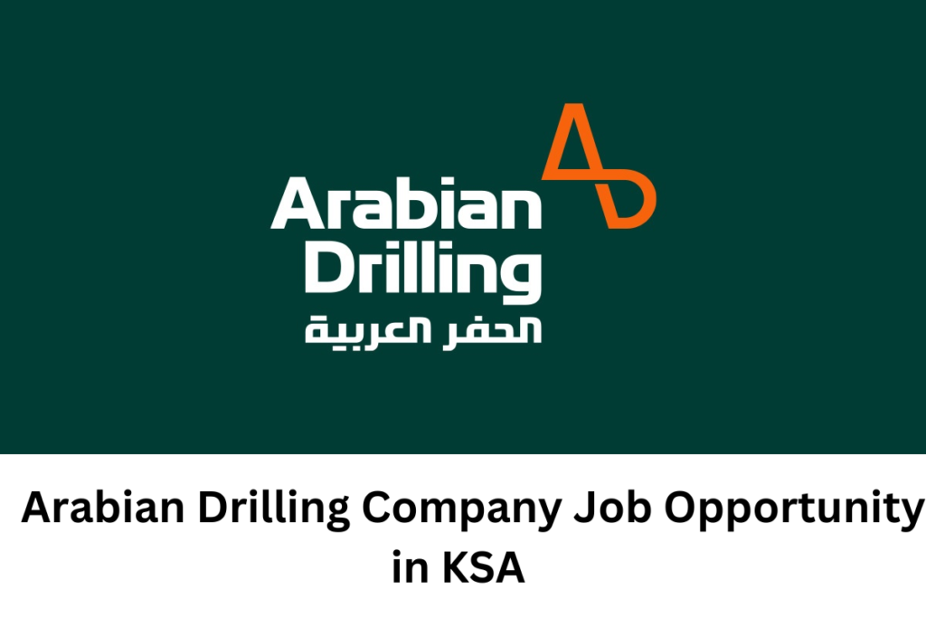 Arabian-Drilling-Company-Job- Opportunity-in-KSA