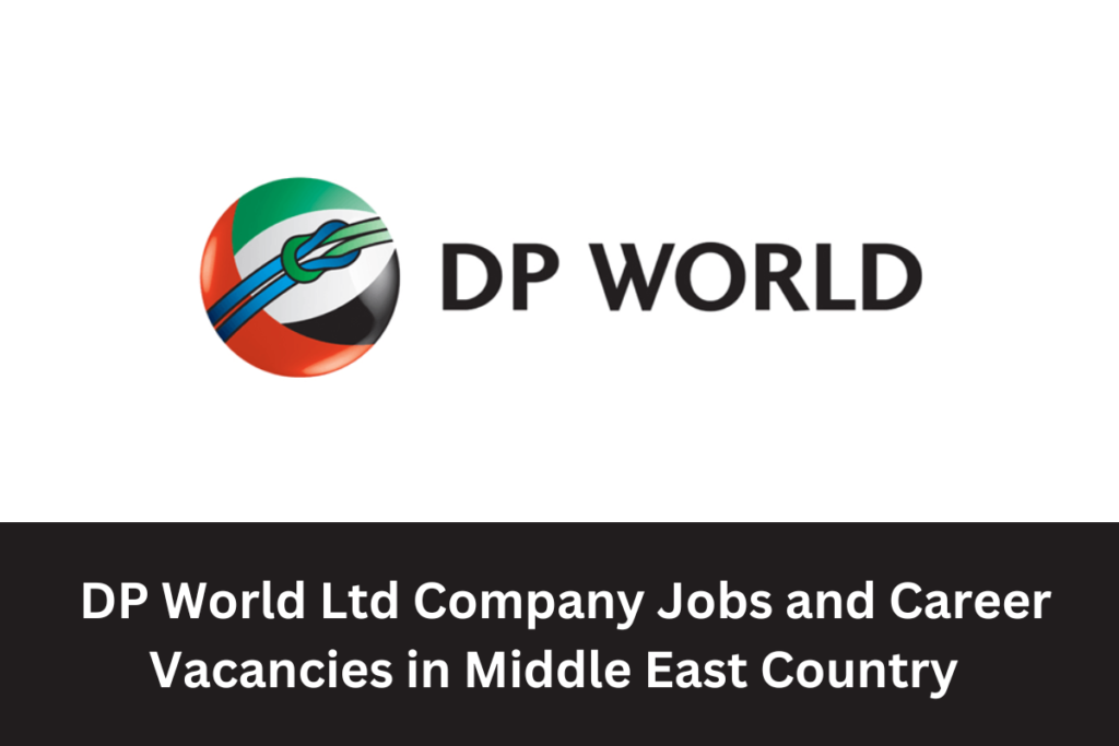 DP-World-Ltd-Company-Jobs-and- Career-Vacancies-in-Middle-East- Country